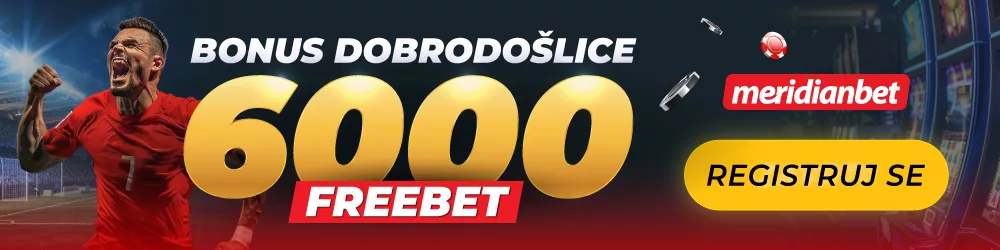 meridianbet bonus dobrodošlice 6000 freebet